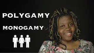 A Short Documentary on Global Perspectives on Monogamy and Polygamy