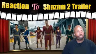 the  socially awkward Reaction to SHAZAM! FURY OF THE GODS Official Trailer
