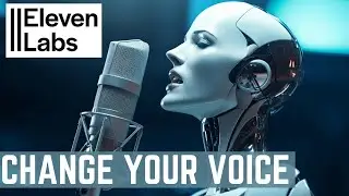 How To Alter Voice With  ElevenLabs Voice Changer