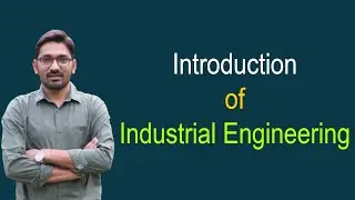 Industrial Engineering| Introduction of Industrial Engineering GATE 2021-2022 Mechanical Engineering