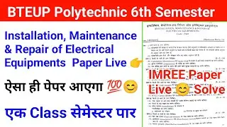 IMREE मैराथन क्लास | Polytechnic 6th semester  Electrical Engineering IMREE Important questions