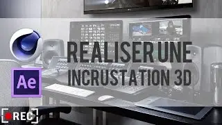 [REC] Ep. 1 : RÉALISER UNE INCRUSTATION 3D - Tutoriel