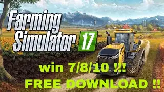 FARMING SIMULATOR 2K17 !!