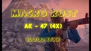 Макросы на раст (RUST) для bloody x7 2020