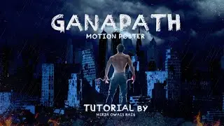 Ganapath Motion Poster Tutorial | After Effect CC 2021 Tutorial