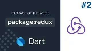 State management with Redux (Dart Package of the week #2)