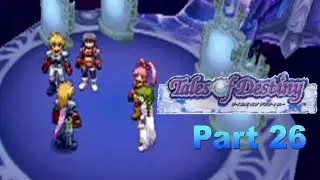 Media Hunter Plays - Tales of Destiny DC (Stahn Side) Part 26