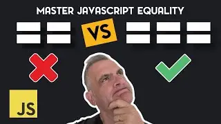 JavaScript Equality Operators EXPLAINED (In 5 minutes)