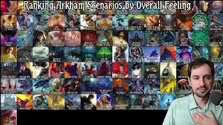 My Tierlist of Every Arkham Scenario