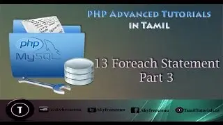PHP Advanced Tutorial in Tamil 13  Foreach Statement Part 3
