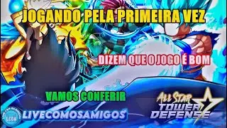 🌟🌟All Star Tower Defense🌟🌟BORA CONHECER E BRINCAR?🌟🌟