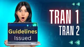 Good news!! Guidelines issued for Tran-1 & Tran-2 #gst #gstreturn #trancredit #guidelines #gstnews