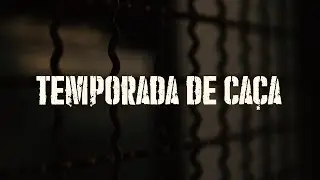 Curta Metragem - Temporada de Caça