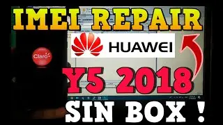 Cambiar o Reparar IMEII En HUAWEI Y5 2018 - DRA-LX3 TOTALMENTE GRATIS Con NCK Box Full Crack - 2020