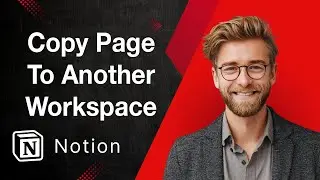 How To Copy Notion Page To Another Workspace - Easy [2025 Guide]