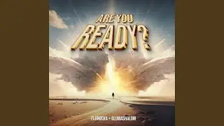 Are You Ready?