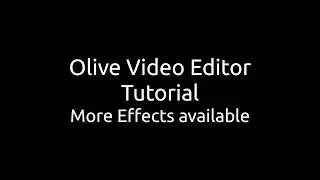 Olive Video Editor - More effects available