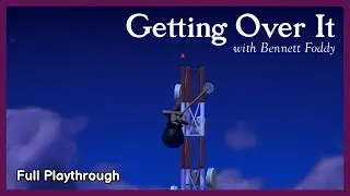 Getting Over It With Bennett Foddy - Full Playthrough (No Commentary)