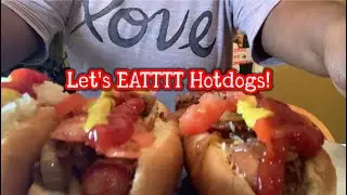 Let’s EATTTT Hotdogs Made at Home!