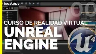 Curso de introducción a la realidad virtual con Unreal Engine