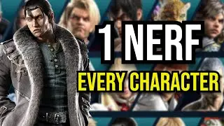1 NERF I Would Give To Every Character In TEKKEN 8