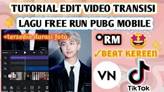 TUTORIAL EDIT VIDEO TIKTOK LAGU FREE RUN PUBG MOBILE||APK VN