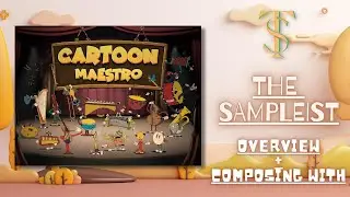 The Sampleist - Cartoon Maestro by Fluffy Audio - Overview - Composing With