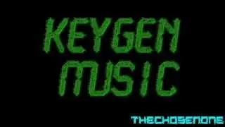 The KEY-GENeration  [Keygen Music Special]