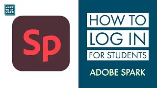 How to Log In to Adobe Spark (for Students)
