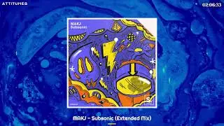 MAKJ - Subsonic (Extended Mix)