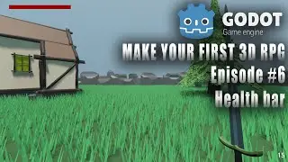 MAKE YOUR FIRST 3D RPG IN GODOT #6 | HEALTH BAR