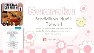 SUARAKU Pendidikan Muzik Tahun 1 Audio 35 & 36