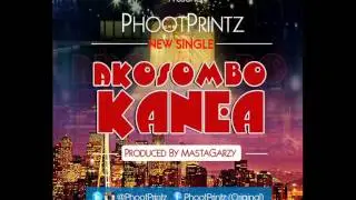 PhootPrintz - Akosombo Kanea (Prod By Mastagarzy)