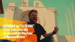 TEASER - DAMIÁN CHICANO - SI TE VAS (Official Video - New Album - Spanish Version)