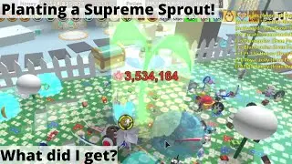 Planting a Supreme (Mythical) Sprout! - Roblox Bee Swarm Simulator