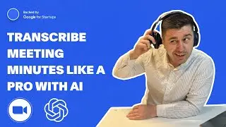 3 Ways to Quickly and Cheap Transcribe Your Meeting Minutes in 2024