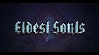 ЭОС Бог гармонии, Азикель Бог света ☸ Eldest Souls ☸ Прохождение #2
