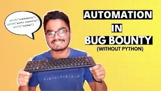 AUTOMATING YOUR BUG HUNTING METHODOLOGY WITH THIS EASY TUTORIAL IN HINDI🔥🔥