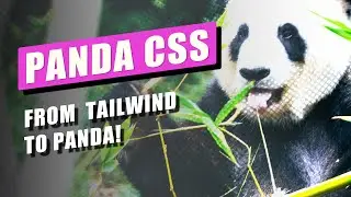 Learn Panda CSS - Refactor from Tailwind to Panda CSS.