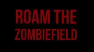 Roam the Zombiefield (Teaser 2016)