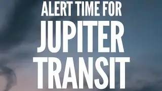 Jupiter Transit Alert - 2 #astrology #jupiter #transit