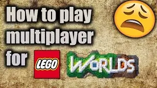 HOW TO ENABLE OR PLAY LEGO WORLD MULTIPLAYER AUGUST 2016