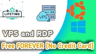 How to get a Free VPS and RDP Server Without Credit Card [Free for Life]