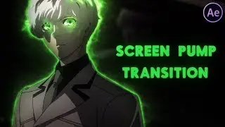 Screen Pump Transition | After Effects Tutorial AMV