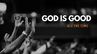 God Is Good All The Time - Don Moen Cover | Worship Music by Ozie x Josiahsmiles