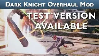 Soldier 1st Class (Remake) v0.4.0 Test Version - Dark Knight Animation & VFX Mod