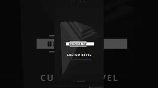 Blender 3D - Custom Bevel #b3d
