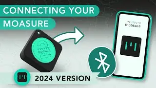 Connecting your Moasure Device: Step-By-Step Guide