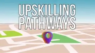 Upskilling Pathways
