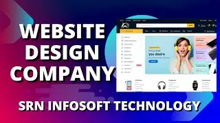 Website Design and Development | Website Design Company |  SRN Info Soft Technology #webdesigning